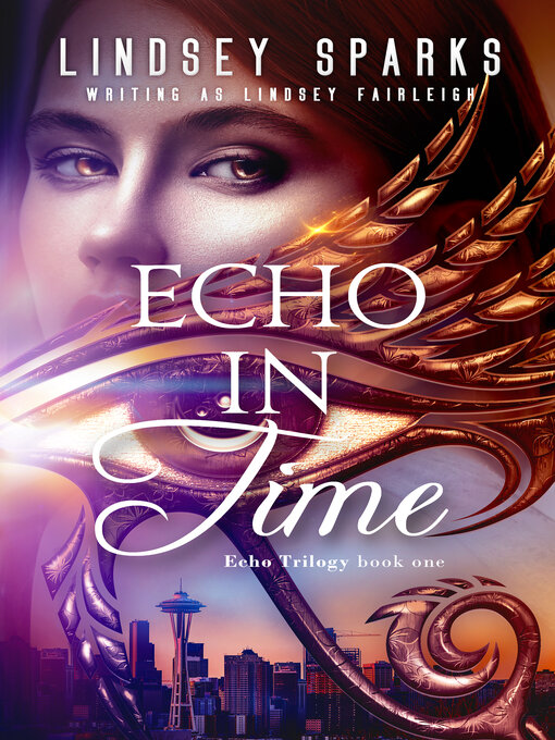 Title details for Echo in Time by Lindsey Sparks - Available